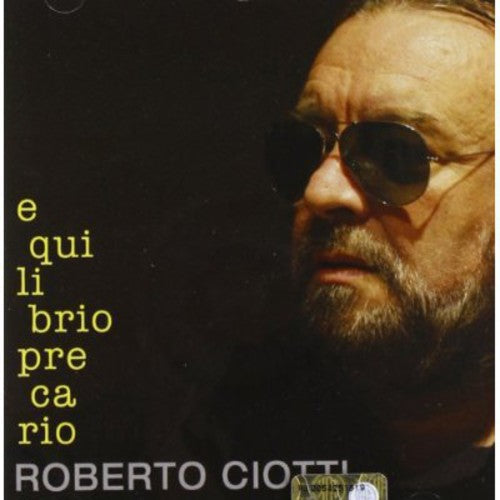 Roberto Ciotti: Equilibrio Precario - CD