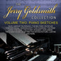Jerry Goldsmith: Collection 2: Piano Sketches - CD