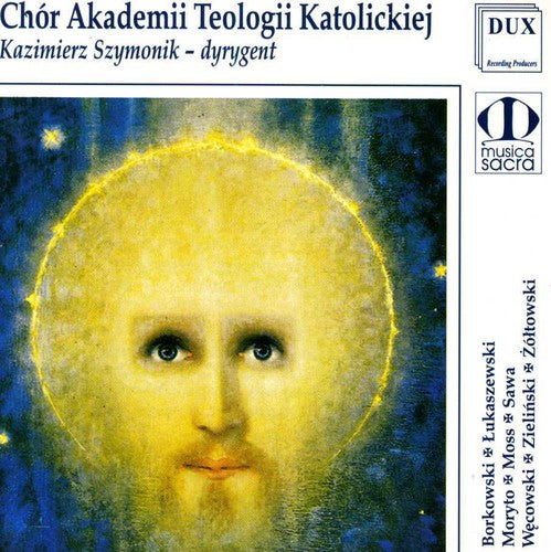 Ch r Akademii Teologii Katolick: Warsaw Teology Academy Choir Performs - CD