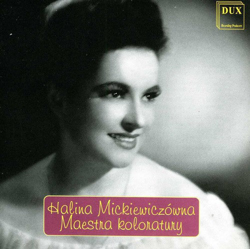 Halina Mickiewicz wna: Maestra of Coloratura - CD