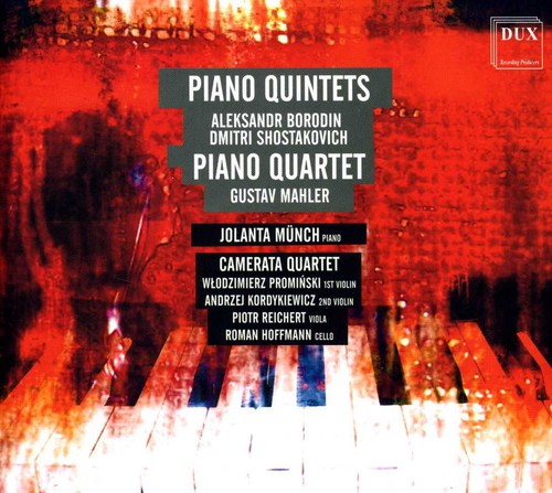 Borodin / Mahler / Kwartet Camerata / Munch: Piano Quintets / Piano Quintet - CD
