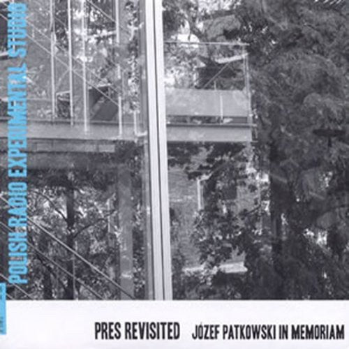 Various Artists: Pres Revisited: Jozef Patkowski in Memoriam / Various - CD