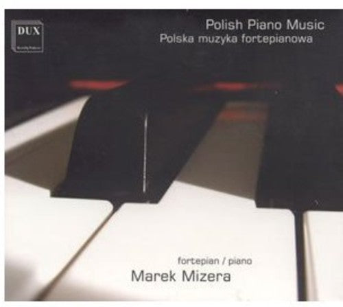 Marek Mizera: Polish Piano Music - CD