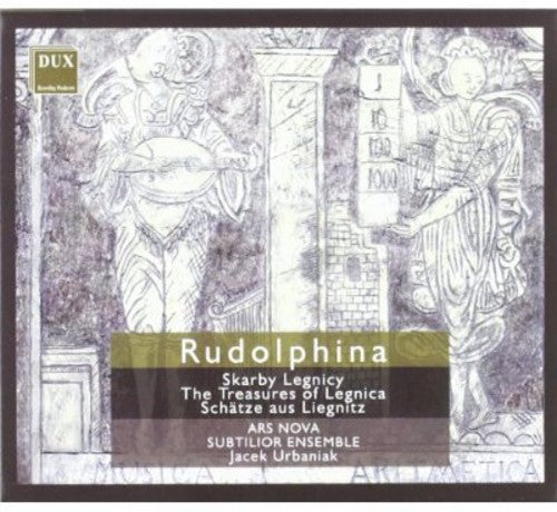 Hassler / Ars Nova / Subtilior Ensemble / Urbaniak: Rudolphina: Treasures of Legnica - CD