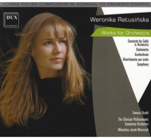 Weronika Ratusinska: Works for Orchestra - CD