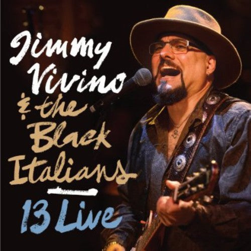 Jimmy Vivino & the Black Italians: 13 Live - CD