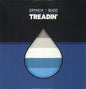 Grynch: Treadin' - 12-INCH SINGLE