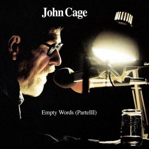 John Cage: Empty Words (Parte III) - VINYL