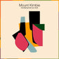 Mount Kimbie: Cold Spring Fault Less Youth - VINYL