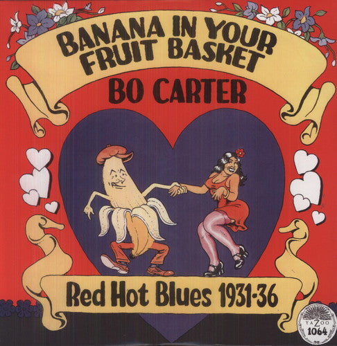 Bo Carter: Banana in Your Fruit Basket: Red Hot Blues 1931 - VINYL