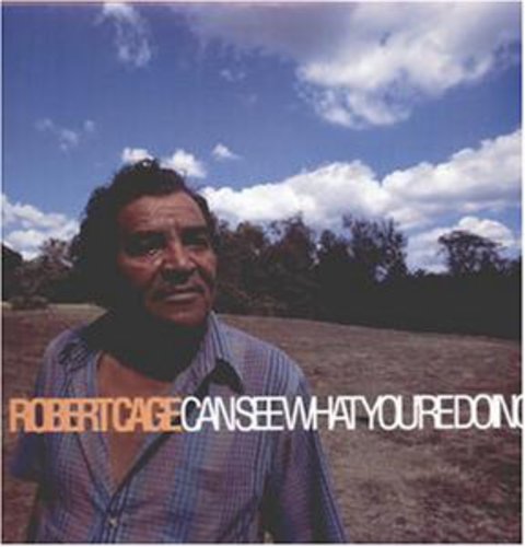 Robert Cage: Robert Cage Can See What You're Doing - VINYL