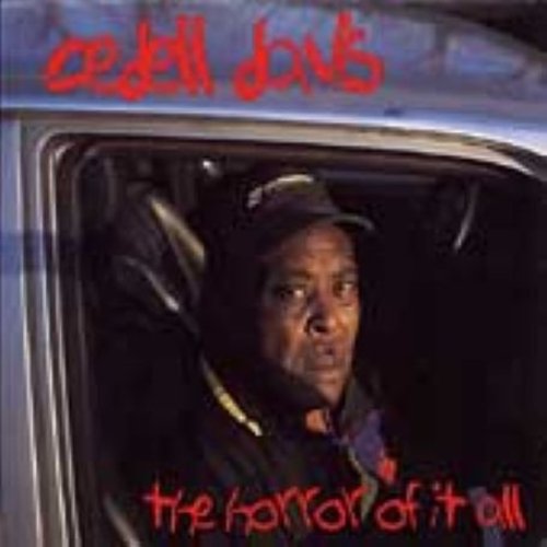 CeDell Davis: Horror of It All - CD