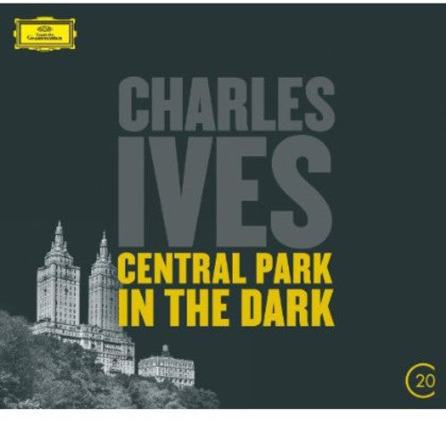 New York Philharmonic: 20C: Ives - Central Park in the Dark - CD