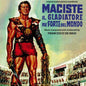 Francesco de Masi: MacIste, Il Gladiatore Più Forte Del Mondo (Colossus of the Arena) (Original Motion Picture Soundtrack) - CD