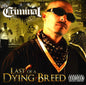 Mr. Criminal: Last of a Dying Breed - CD