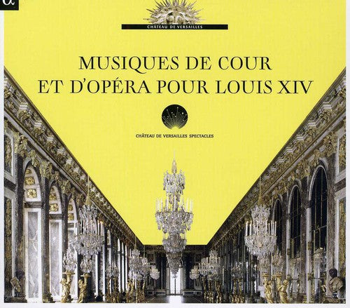 Lully / Ricercar Consort / Watillon: Musiques de Cour Et D'opera Pour Louis Xiv - CD