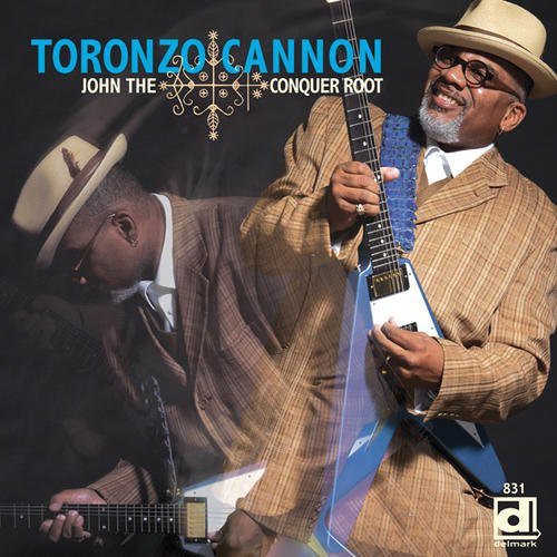 Toronzo Cannon: John the Conquer Root - CD