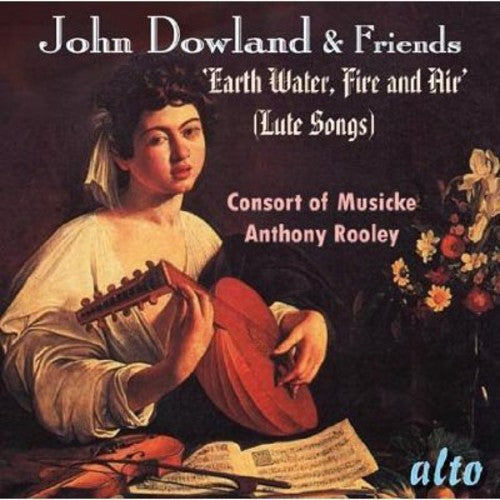 Consort of Musicke: John Dowland & Friends Lute Songs - CD
