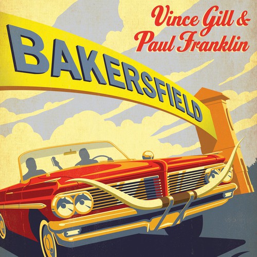 Vince Gill & Paul Franklin: Bakersfield - CD