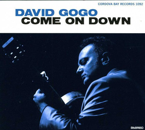 David Gogo: Come on Down - CD