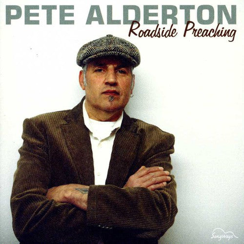 Pete Alderton: Roadside Preaching - CD