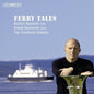 Trondheim Soloists (Trondheimsolistene): Ferry Tales - CD
