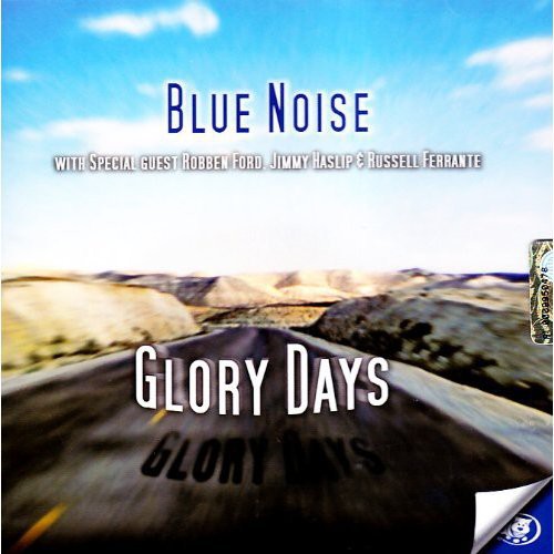 Blue Noise: Glory Days - CD