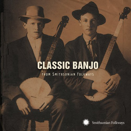 Various Artists: Classic Banjo from Smithsonian Folkways - CD