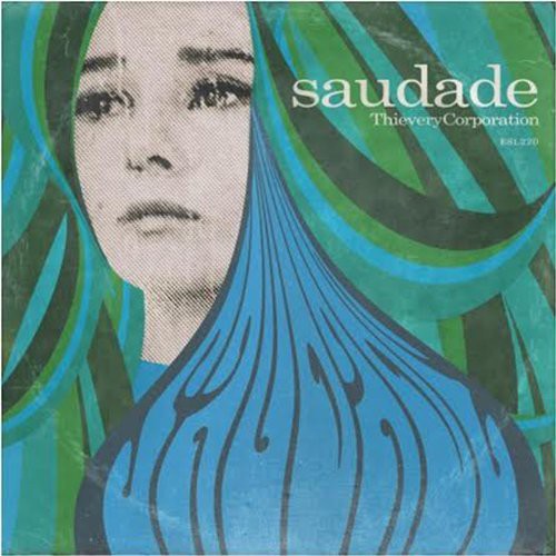 Thievery Corporation: Saudade - CD