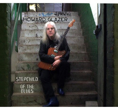 Howard Glazer: Stepchild of the Blues - CD
