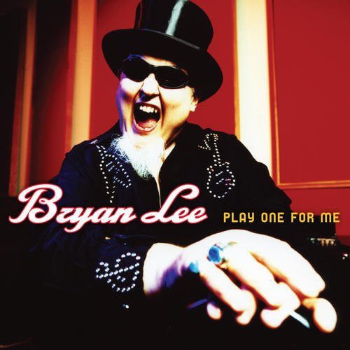 Bryan Lee: Play One for Me - CD