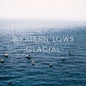 Western Lows: Glacial - CD