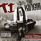 T.I.: IT's THE KING!!! The Return of the King Edition - CD