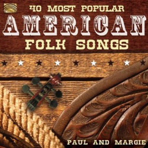 Paul & Margie: 40 Most Popular American Folk Songs - CD