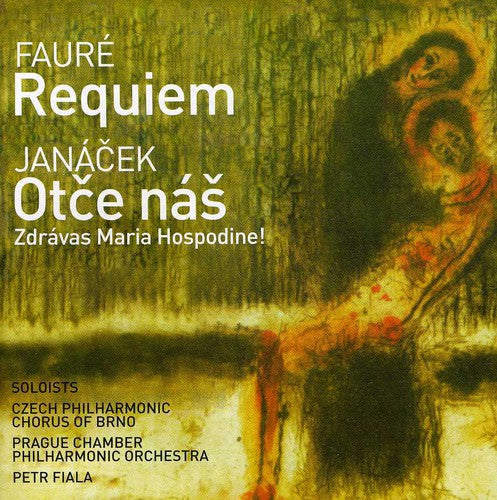 Faure / Fiala / Czech Philharmonic Chorus: Requiem - CD