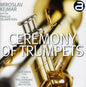 Telemann / Kejmar: Ceremony of Trumpets - CD