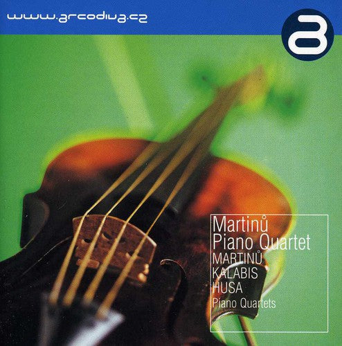Martinu Piano Quartet: Martinu Kalabis Husa - CD