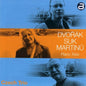 Dvorak / Suk / Martinu / Czech Trio: Piano Trios - CD