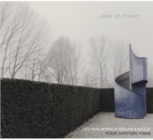 Yegor Shevtsov: Avec Un Frisson: Late Piano Works - CD