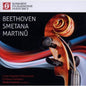 Beethoven / Czech Chamber Philharmonic / Ivanovic: Beethoven Smetana & Martinu - CD
