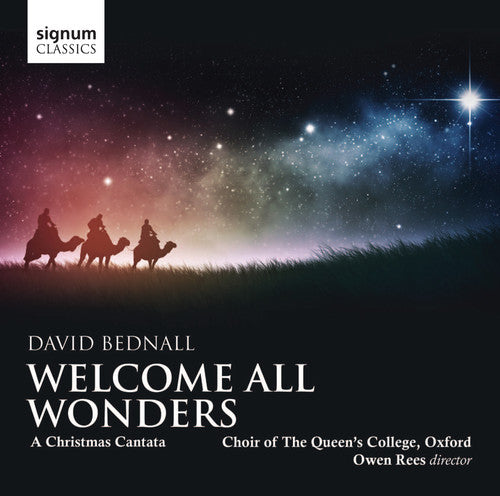 Choir of Queen's College, Oxford: Welcome All Wonders: Christmas Cantata - CD