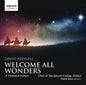 Choir of Queen's College, Oxford: Welcome All Wonders: Christmas Cantata - CD