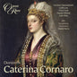Graeme Broadbent: Caterina Cornaro - CD