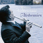 Roberto Fabbriciani: Alchemies - CD