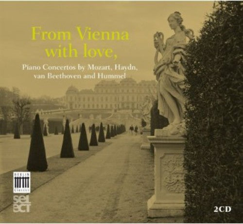 Mozart / Haydn / Beethoven: From Vienna with Love - CD