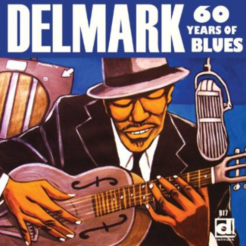 Various Artists: Delmark, 60 Years Of Blues - CD
