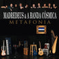 Madredeus & a Banda Cosmi: Metafonia - CD