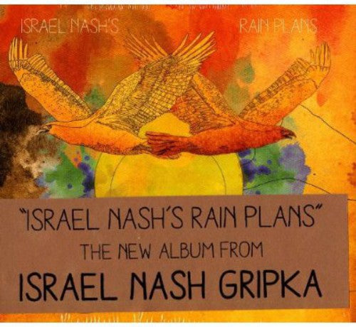 Israel Nash Gripka: Israel Nash's Rain Plans - CD