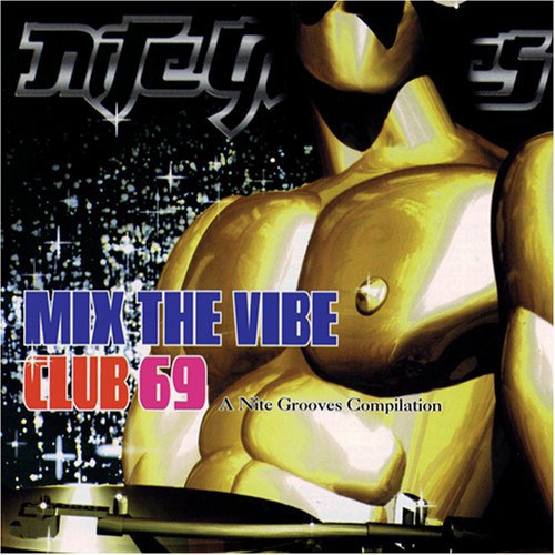 Club 69: Mix the Vibe: Club 69 - CD