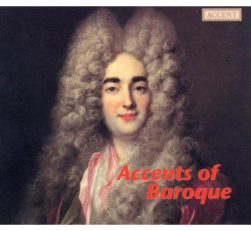 Bach / Graupner / Kuijken / Theuns / Demeyere: Accents of Baroque - CD